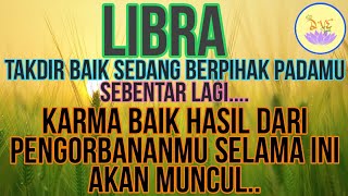 ZODIAK LIBRA-KARMA BAIK HASIL DARI PENGORBANANMU SELAMA INI#tarot#zodiak#libra#libratarot#tarotlibra