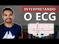 COMO INTERPRETAR O ECG? [Cardio 06]