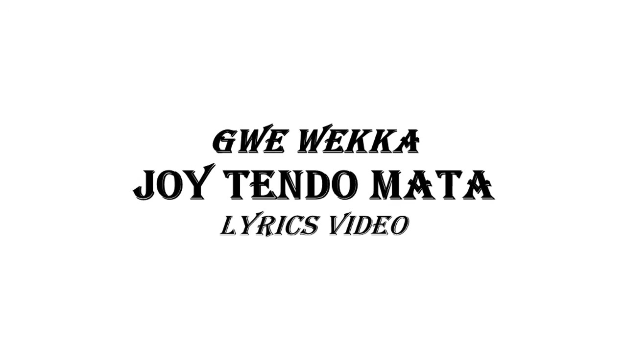 JOY TENDO   GWE WEKKA VIDEO LYRICS