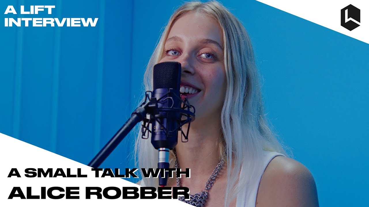 A small talk with ALICE ROBBER | A LIFT INTERVIEW