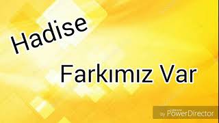 Hadise - Farkımız Var