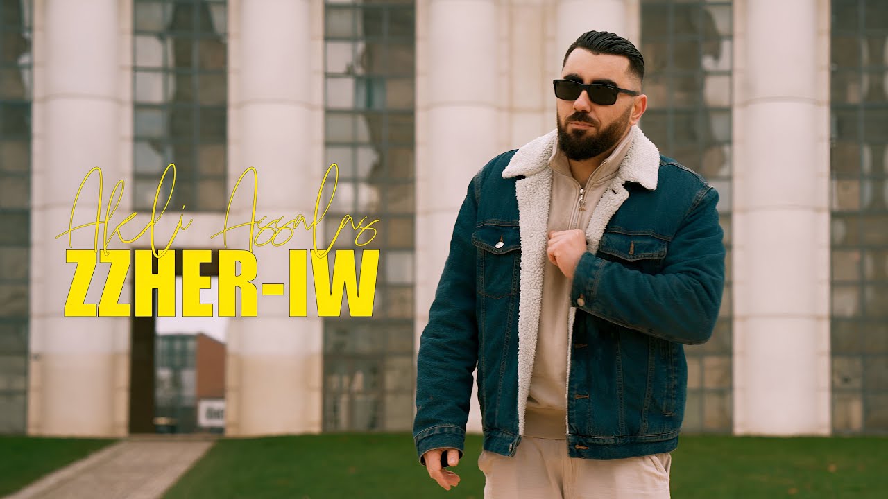 Akli Assalas - Zzher-Iw (Clip officiel)