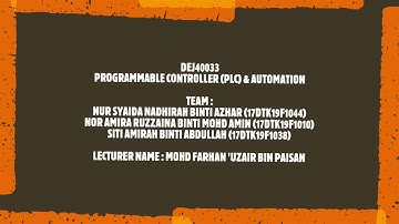 DEJ40033 - PROGRAMMABLE LOGIG CONTROLLER (PLC) & AUTOMATION | PRACTICAL WORK 2