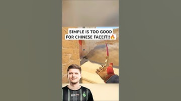 S1MPLE IS TOO GOOD FOR CHINESE FACEIT!!🔥