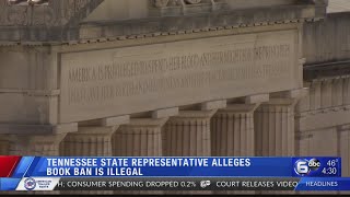 Tennessee state representative alleges book ban is illegal