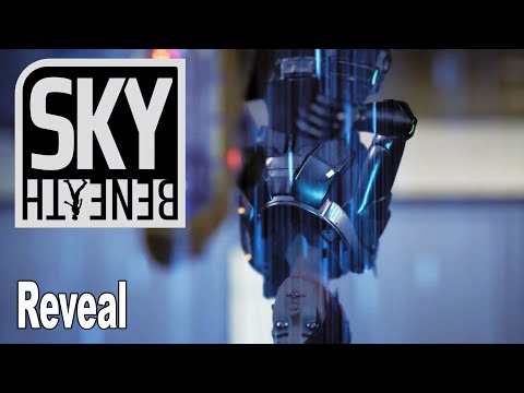 Sky Beneath - Reveal Trailer [HD 1080P]