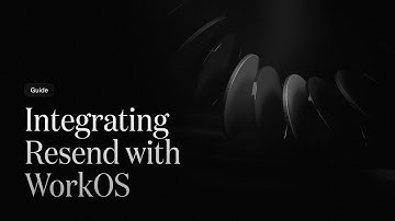 How to Use Resend with WorkOS AuthKit