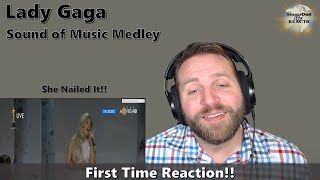 Classical Singer Reaction - Lady Gaga | Sound of Music Medley. She has a great voice! Well done!