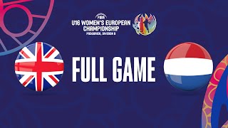 Great Britain v Netherlands | Full Basket ball | FIBA U16 Women's European Championship 2023