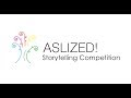 ASLized's Storytelling Competition