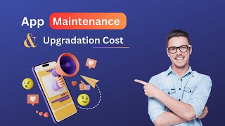 The Real Cost of Mobile App Maintenance and Upgrades | After app cost | Mayankal