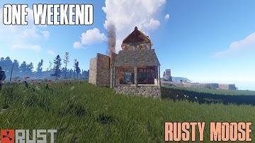 Rust - A Weekend on Rusty Moose (PvP Highlights)