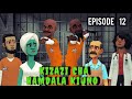 KIZAZI CHA HAMDALA KIUNO EP12