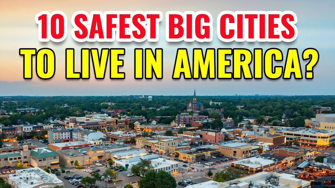 Top 10 Safest Big Cities to Live in the United States - YouTube