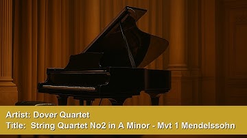 Dover Quartet - String Quartet No2 in A Minor - Mvt 1 Mendelssohn