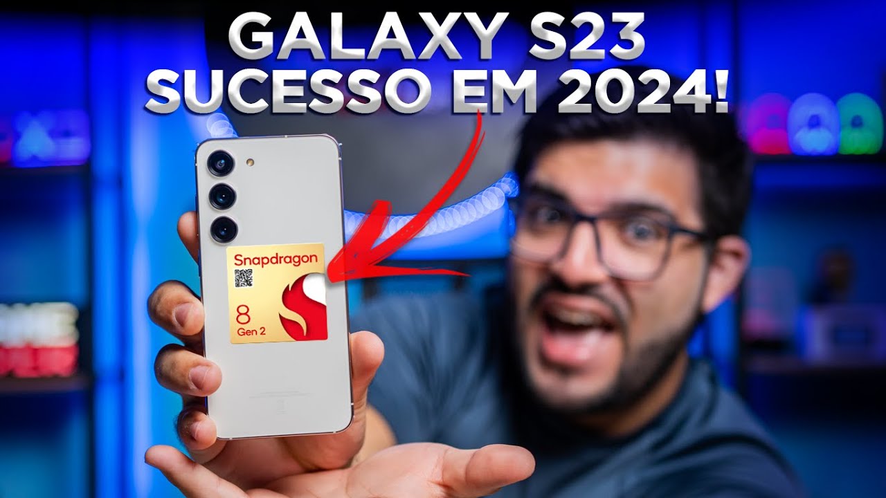 Galaxy S23 fará MAIS SUCESSO que S24 no Brasil, com Snapdragon? Vale em 2024?