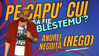 PE CAPU' CUI SA FIE BLESTEMU'? | StandUp Comedy