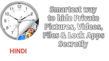 How to Hide any Photos, videos Using clock ||  Clock - The Vault : Secret Photo Video Locker-[Hindi]