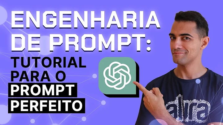 Aprimore suas técnicas com ChatGPT e Engenharia de Prompt