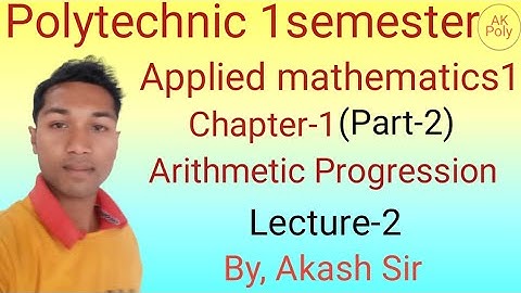 Polytechnic 1semester Applied mathematics Lecture 3 Arithmetic Progression