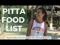 Pitta dosha diet for weightloss  pitta food list  clareminded