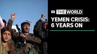 Six years of conflict and suffering in Yemen | The World