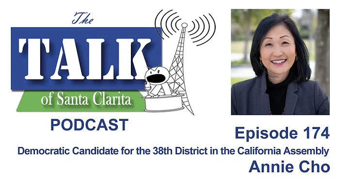 The Talk of Santa Clarita: Episode 174 w/ Dem cand...