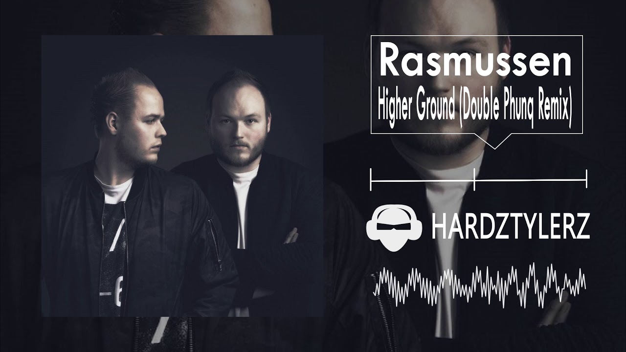 Rasmussen - Higher Ground (Double Phunq Remix)