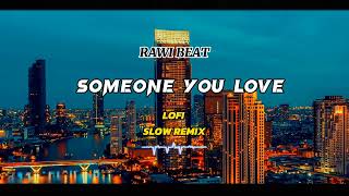 SLOW REMIX !!!DJ_Milu_-_Someone_You_Loved_-_Lewis_Capaldi_-__Lofi slow remix