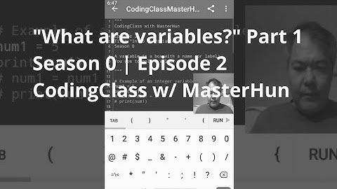 "What are variables?" Part 1 | S0 | E2 | CodingClass w/ MasterHun