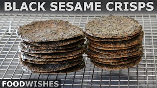 Black Magic Sesame Crisps | Food Wishes