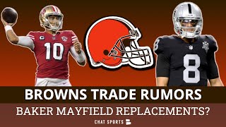 Browns Trade Rumors On Baker Mayfield Injury Replacements, Led By Jimmy Garoppolo \& Marcus Mariota
