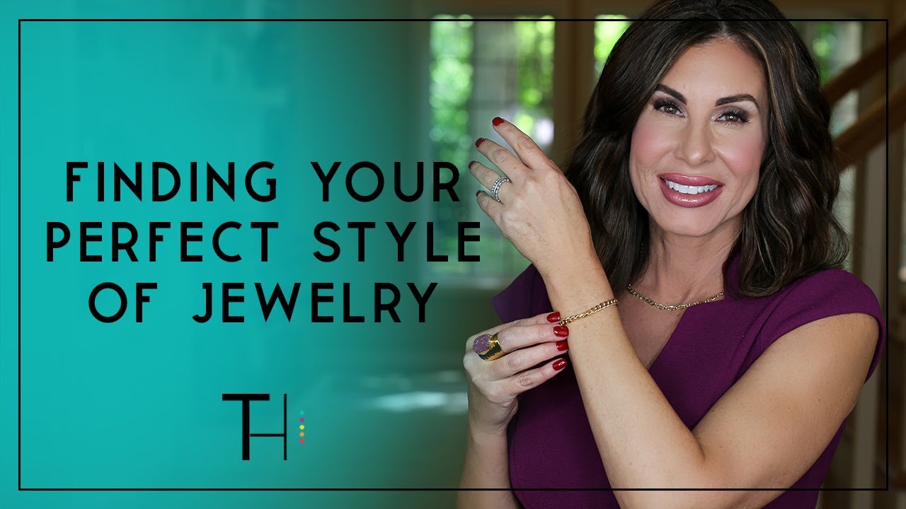 Enhancing Your Style | Two tips to find your PERFECT jewelry