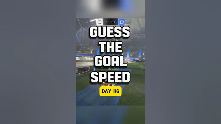 Guess The Goal Speed - DAY 116 #rocketleague #rl #rocketleagueclips