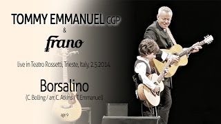 Video thumbnail of "Tommy Emmanuel & Frano - Borsalino [Live] [9yr]"