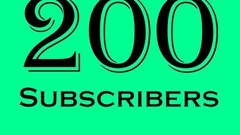 Thank you 200 Subscribers. Smapper 200 subscriber video.