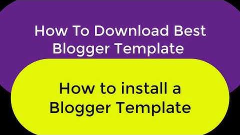 How to download and Install a template for blog