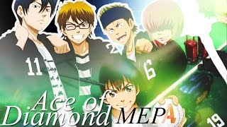 Ace of Diamond ᴹᴱᴾ  | STAND TOGETHER ☆