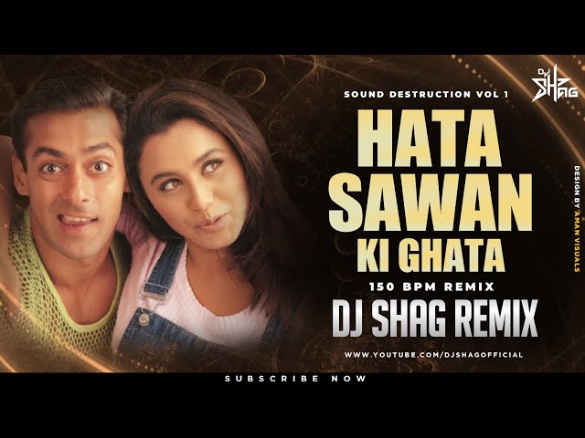 Hata Sawan Ki Ghata (150 BPM Remix) DJ Shag | Hello Brother | Mere Sapno Ka Woh Raja | Salman Khan class=