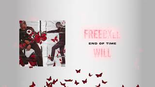 Freebxll Will - End of Time