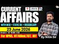 23 June 2026 Current Affairs | Daily Current Affairs | Simplified Way | HAS,  Allied/NT, TGT