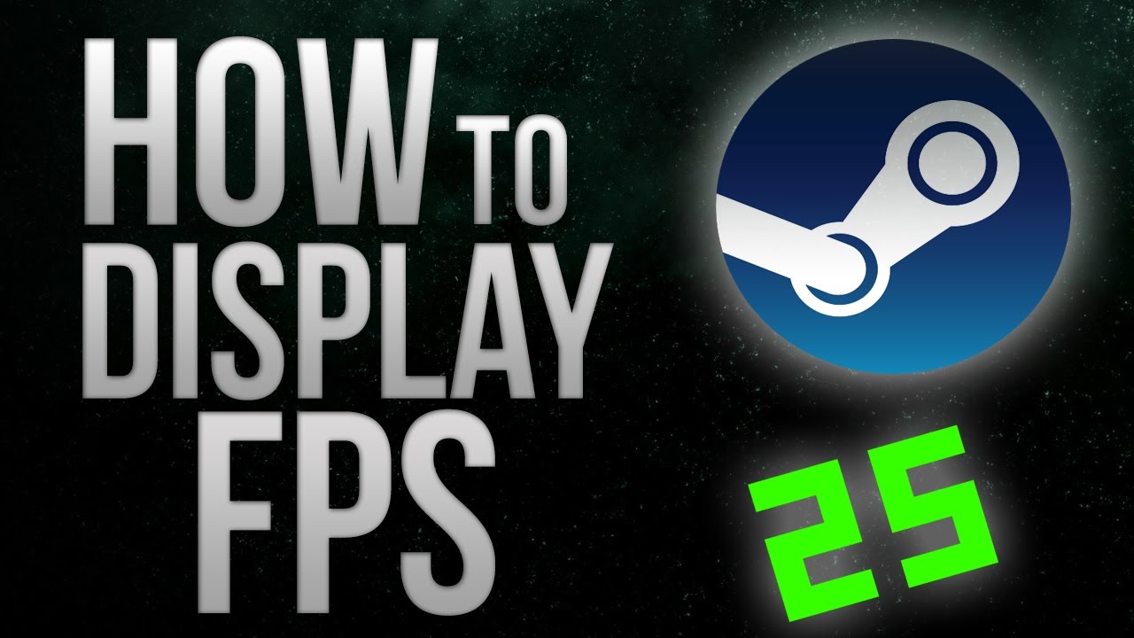 How to Display the in-game FPS Counter 2021 | Steam