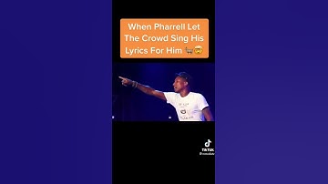 Thumbnail of PHARRELL WILLIAMS LET CROWD SING HIS SONG 😱😊😯 #shorts #tiktok