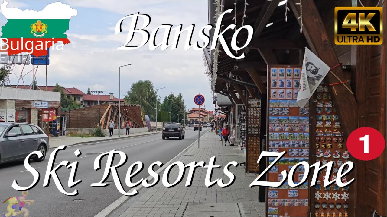 [🇧🇬 Bulgaria ] Walking Bansko | Ski resorts zone 1 | 4K 60fps