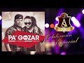 ANTHONY SANTOS ft MOZART LA PARA - PA&#39; GOZAR - MERENGUE