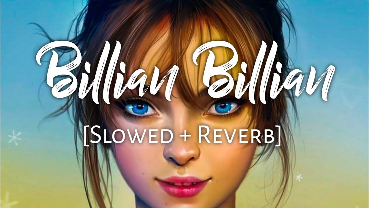 Billian Billian Slowed  Reverb   Guri  Punjabi lofi Song  Sukhe  Chill with Beats  Textaudio