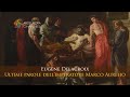 Eugène Delacroix - Ultime parole dell’imperatore Marco Aurelio