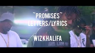 Wiz Khalifa - Promises (Letra/Letters)
