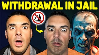 Detoxing In Jail - (6 Weeks Of Pure Misery)