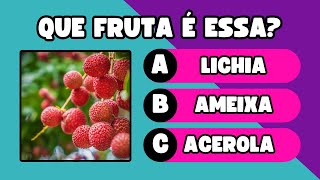 QUE FRUTA É ESSA? QUIZ